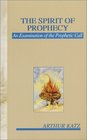 The Spirit of Prophecy An Examination of the Prophetic Call