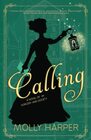 Calling (Sorcery and Society, Bk 3)