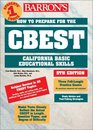Barron's How to Prepare for the Cbest California Basic Educational Skills