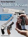 The Gun Digest Book of Smith  Wesson (Gun Digest Book of Smith  Wesson)