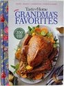 Taste of Home More Grandma's Favorites A Treasured Collection of 350 Classic Recipes  Tips