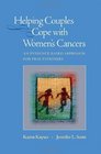 Helping Couples Cope with Women's Cancers An EvidenceBased Approach for Practitioners