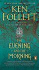 The Evening and the Morning A Novel