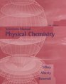 Physical Chemistry Solutions Manual