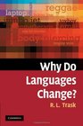 Why Do Languages Change
