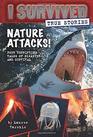 I Survived True Stories Nature Attacks