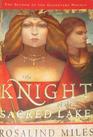 The Knight of the Sacred Lake (Guenevere, Bk 2)