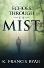 Echoes Through the Mist a paranormal mystery romance