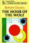 The Hour of the Wolf (Large Print)