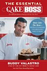 The Essential Cake Boss Recipes  Techniques You Absolutely Have to Know to Bake Like the Boss