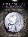 Lost Ancient Technology Of Peru And Bolivia