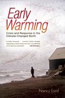 Early Warming Crisis and Response in the ClimateChanged North