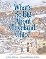What's So Big About Cleveland Ohio