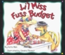 Li'L Miss Fuss Budget