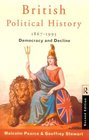 British Political History 18671995 Democracy and Decline