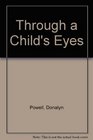 Through a Child's Eyes