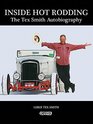Inside Hot Rodding The Tex Smith Autobiography