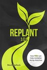 Replant 101 How You Can Help Revitalize Dying Churches