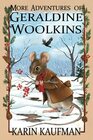 More Adventures of Geraldine Woolkins (The Geraldine Woolkins Series)