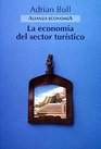 La economia del sector turistico / The economy of the tourism sector