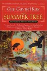 The Summer Tree (Fionavar Tapestry, Bk 1)
