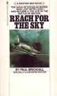 Reach for the Sky The Story of Douglas Bader Legless Ace of the Battle of Britain