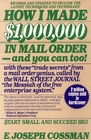 How I Made 1000000 in Mail Order