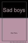Sad boys