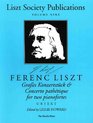 Liszt Society Pub Volume 9 Grobes Konzertstuck  Concerto