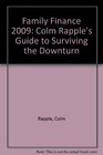 Family Finance 2009 Colm Rapple's Guide to Surviving the Downturn