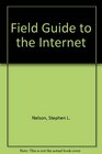 Field Guide to the Internet