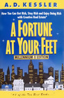 Fortune At Your Feet How You Can Get rich Stay Rich and Enjoy Being Rich with Creative Real Estate in the '90s Revised Edition