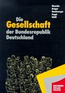Buchners Kolleg Politik Bd2 Die Gesellschaft der Bundesrepublik Deutschland