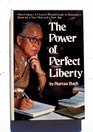 Power of Perfect Liberty