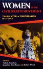 Women in the Civil Rights Movement Trailblazers and Torchbearers 19411965