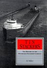 Tin Stackers: The History of the Pittsburgh Steamship Company (Great Lakes Books)