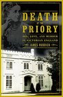 Death at the Priory Sex Love and Murder in Victorian England
