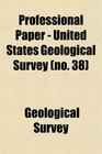 Professional Paper  United States Geological Survey