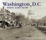 Washington DC Then and Now