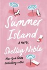 Summer Island A Novel