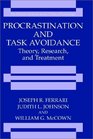 Procrastination and Task Avoidance  Theory Research and Treatment