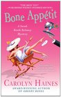 Bone Appetit (Sarah Booth Delaney, Bk 10)