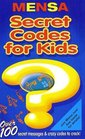 Secret Codes for Kids (Mensa)