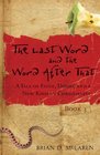 The Last Word and the Word after That A Tale of Faith Doubt and a New Kind of Christianity