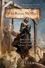 Wild Rover No More Being the Last Recorded Account of the Life  Times of Jacky Faber