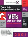 VETS Complete Preparation for the Veterinary Entrance Tests The Science of Review 2001 Edition