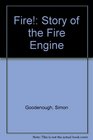 Fire Story of the Fire Engine