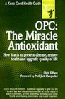 Opc The Miracle Antioxidant