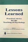 Lessons Learned: Practical Advice for the Teaching of Psychology