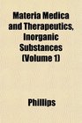 Materia Medica and Therapeutics Inorganic Substances